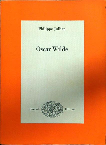 Oscar Wilde - Philippe Jullian - copertina