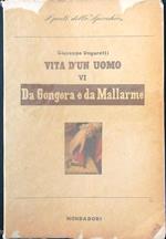 Vita di un uomo VI. Da Gongora e da Mallarme'