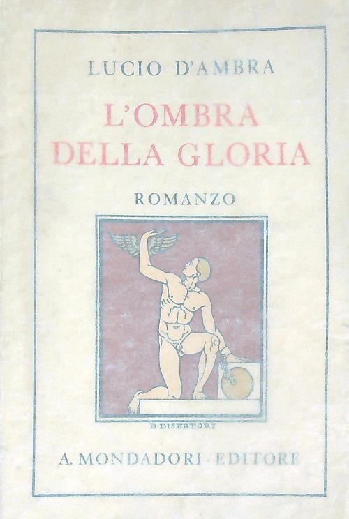 L' ombra della gloria - Lucio D'Ambra - copertina