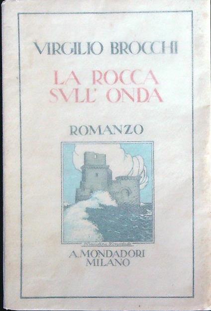 La rocca sull'onda - Virgilio Brocchi - copertina