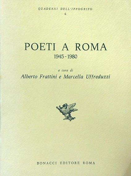 Poeti a roma 1945-1980 - Alberto Frattini - copertina