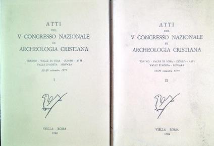 Atti del V Congresso Nazionale di Archeologia Cristiana. 2 Volumi - copertina