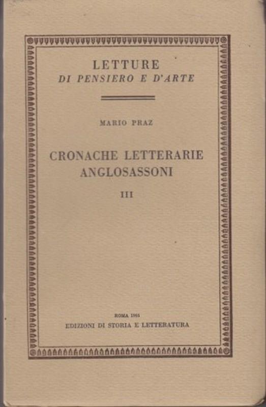 Cronache letterarie anglosassoni - Vol. III - Mario Praz - copertina