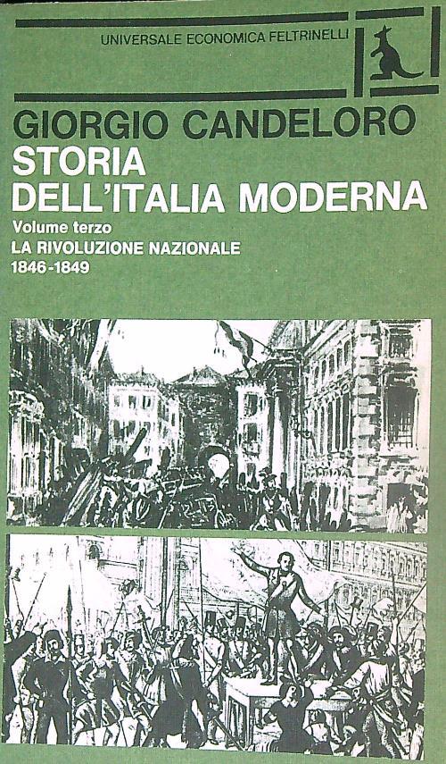 Storia dell'Italia moderna. La Rivoluzione nazionale 1846-1849 - Giorgio Candeloro - copertina