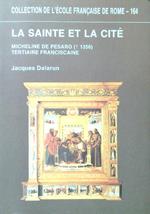 La Sainte et la cite. Micheline de Pesaro (1356) tertiaire franciscaine