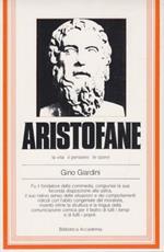 Aristofane. La vita, il pensiero, le opere