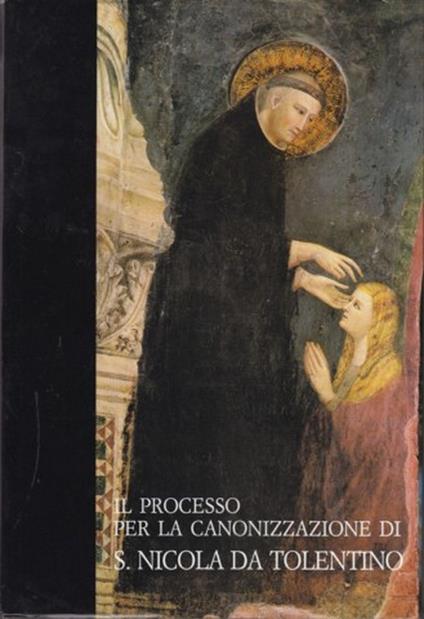 Il processo per la canonizzazione di San Nicola da Tolentino - Nicola Occhioni - copertina