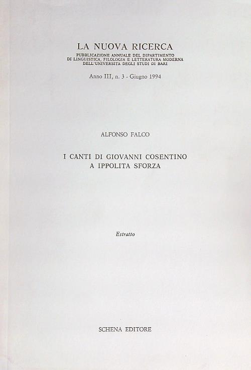 I canti di Giovanni Cosentino a Ippolita Sforza. Estratto - Alfonso Falco - copertina
