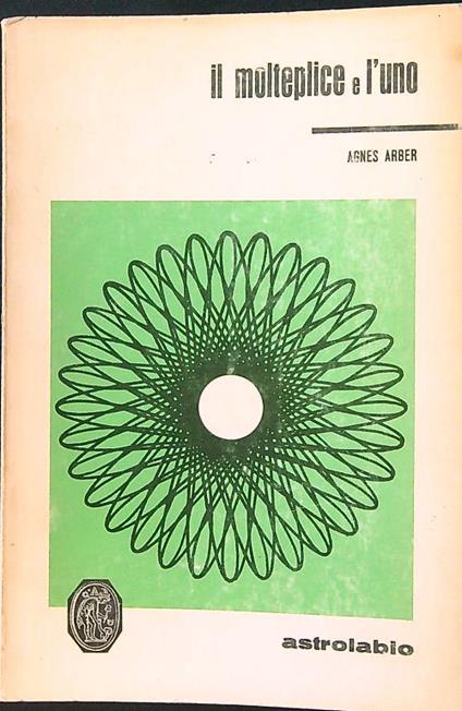 Il molteplice e l'uno - Agnes Arber - copertina