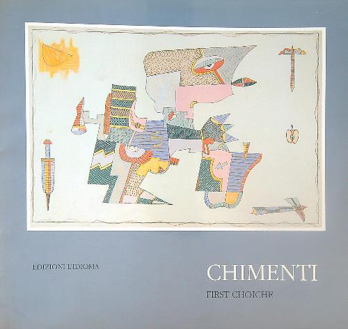 Chimenti. First Choiche - Francesco Gallo - copertina
