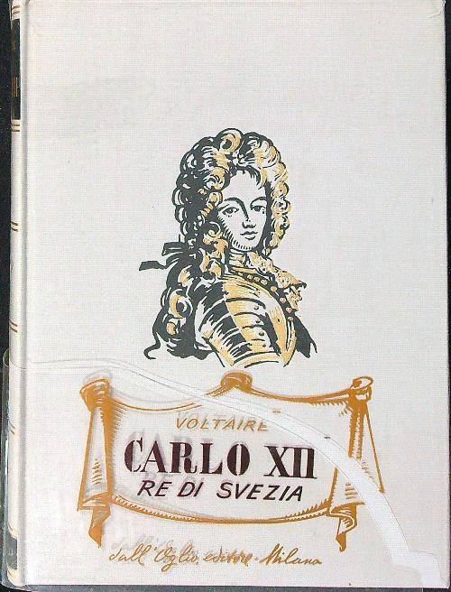 Carlo XII re di Svezia
