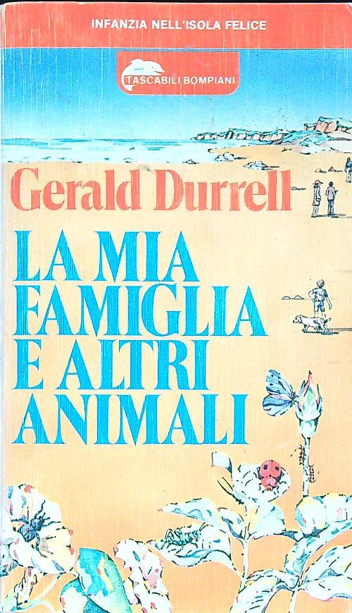 La mia famiglia e altri animali - Gerald Durrell - Libro Usato - Bompiani -  Tascabili Bompiani