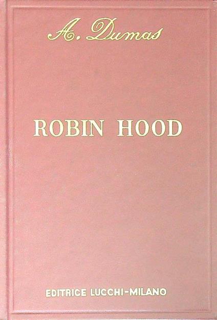 Robin Hood - Alexadre Dumas - copertina