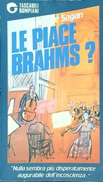 piace Brahms?