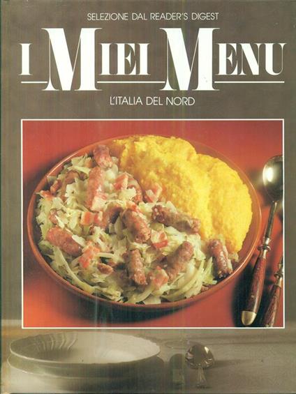 I Miei Menù - L'Italia del Nord - copertina