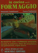 In cucina con il formaggio