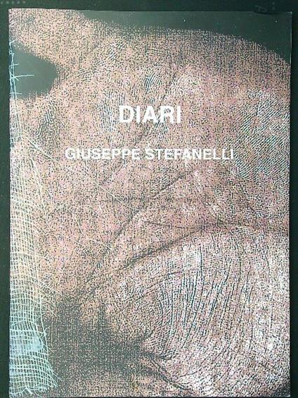 Diari - Giuseppe Stefanelli - copertina