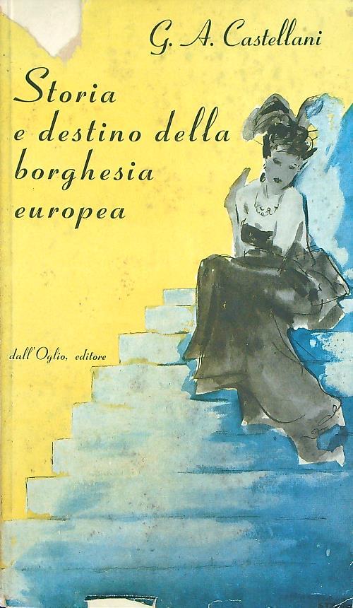 Storia e destino della borghesia europea
