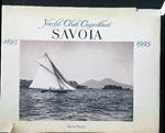 Yacht Club Canottieri Savoia 1893-1993