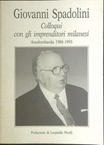 Colloqui con gli imprenditori milanesi. Assolombarda 1988-1993