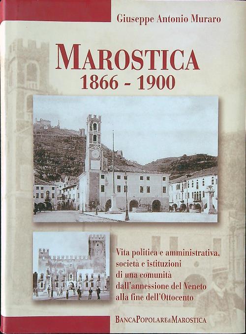 Marostica 1866-1900