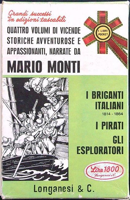 Quattro volumi di vicende storiche avventurose e appassionanti, narrate da Mario Monti - Mario Monti - copertina