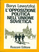 l' opposizione politica nell'Unione Sovietica