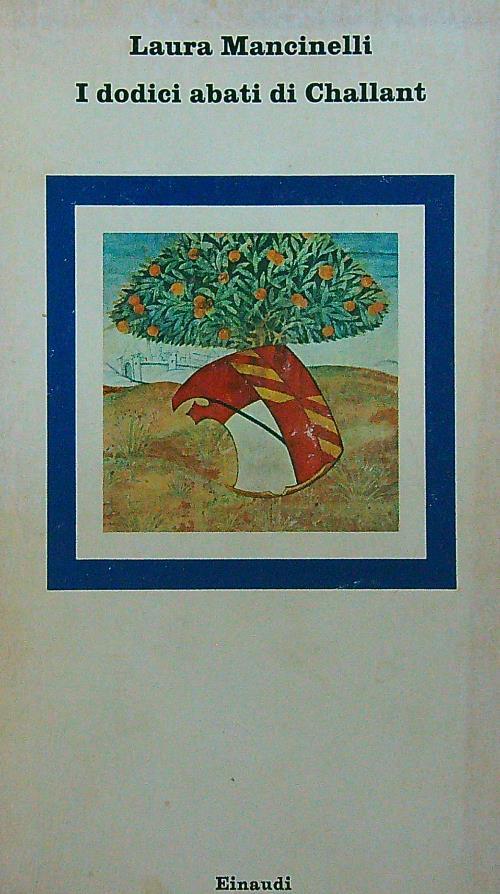 I dodici abiti di Challant - Laura Mancinelli - copertina