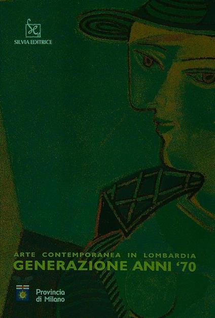 Arte contemporanea in Lombardia Generazione anni '70 - Claudio Rizzi - copertina