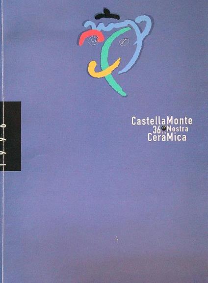 Castella Monte 36° Mostra della ceramica - copertina