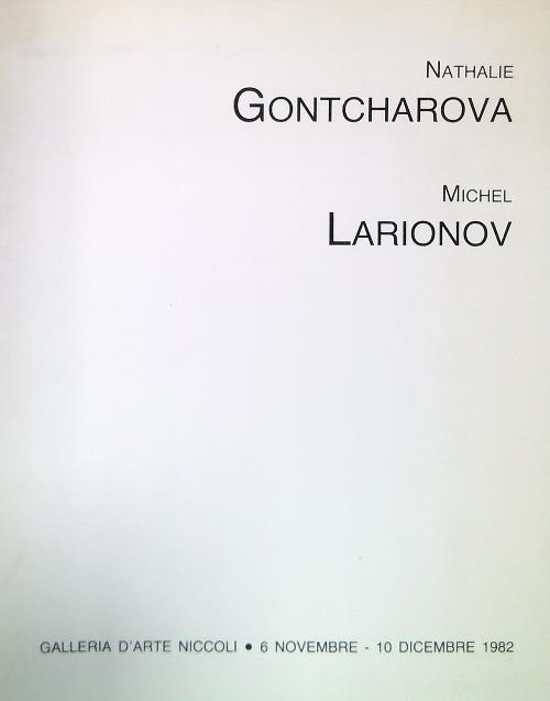 Nathalie Gontcharova - Michel Larionov. 6 Novembre/10 Dicembre 1982 - copertina