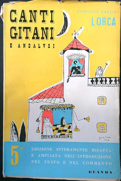 Canti gitani e andalusi - 5 edizione - Federico Garcia Lorca - copertina
