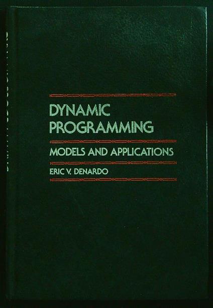 Dynamic programming: models and applications - Denardo - copertina