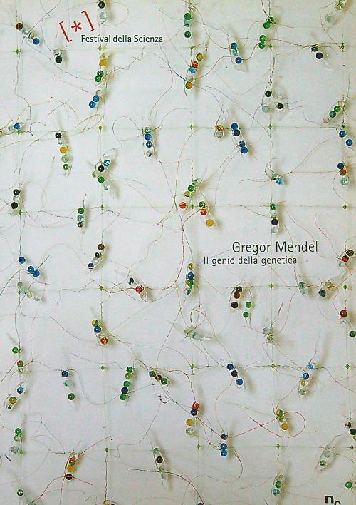 Gregor Mendel. Il genio della genetica - copertina