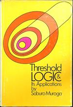 Threshold logic and its applications