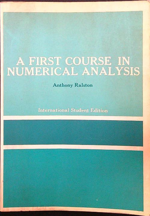 A first course in numerical analysis - Anthony Ralston - copertina