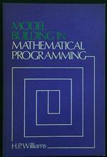 Model building in mathematical programming