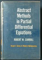 Abstract methods in partial differential equations