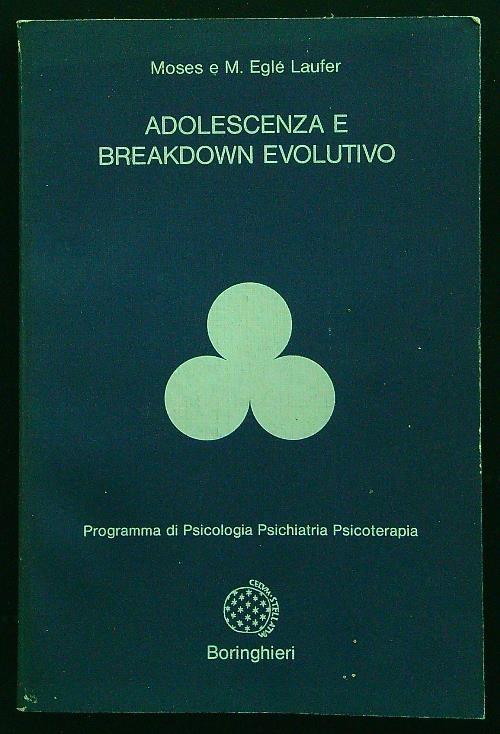 Adolescenza e breakdown evolutivo
