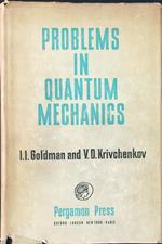 Problems in quantum mechanics