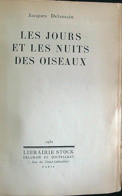 Les jours et les nuits des oiseaux - Jacques Delamain - copertina