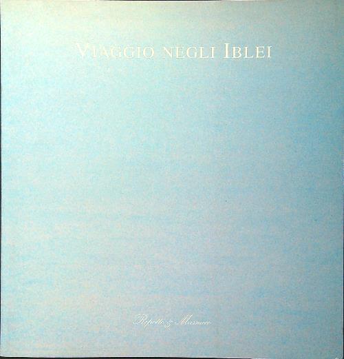 Viaggio negli Iblei