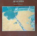 Augusto Mostra antologica 1923-1987