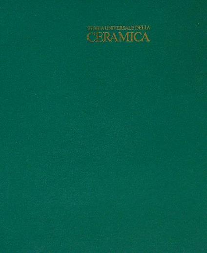 Storia universale della ceramica vol.1 - Dino Campini - copertina