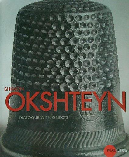 Shimon Okshteyn dialogue with objects - copertina