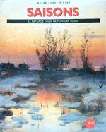 Saisons. Le paysage dans la peinture russe