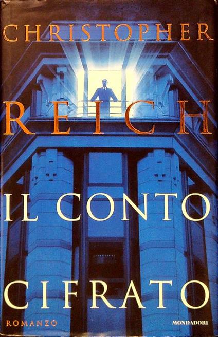 Il conto cifrato - Christopher Reich - copertina