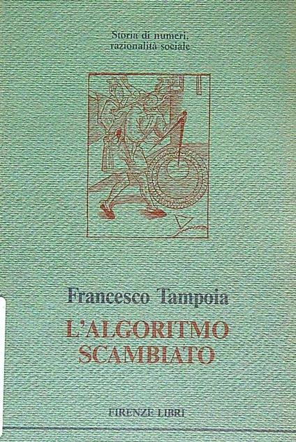 L' algoritmo scambiato - Francesco Tampoia - copertina
