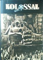Kolossal. Storia fotografica del cinema epico