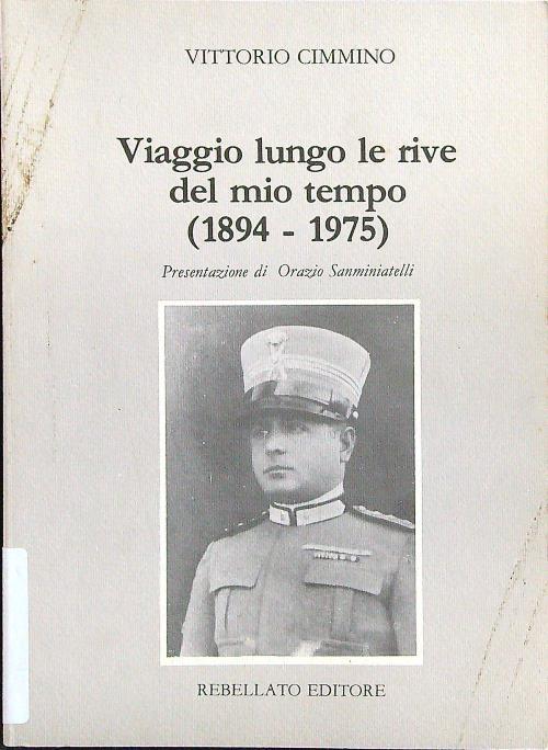 Viaggio lungo le rive del mio tempo (1894-1975) - Vittorio Cimmino - copertina